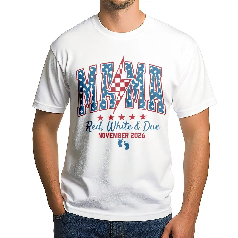 Pregnancy Announcement T-Shirt | Patriotic Red White and Due Mama Graphic | Soft Cotton Tee | 4th of July Baby Shower Gift